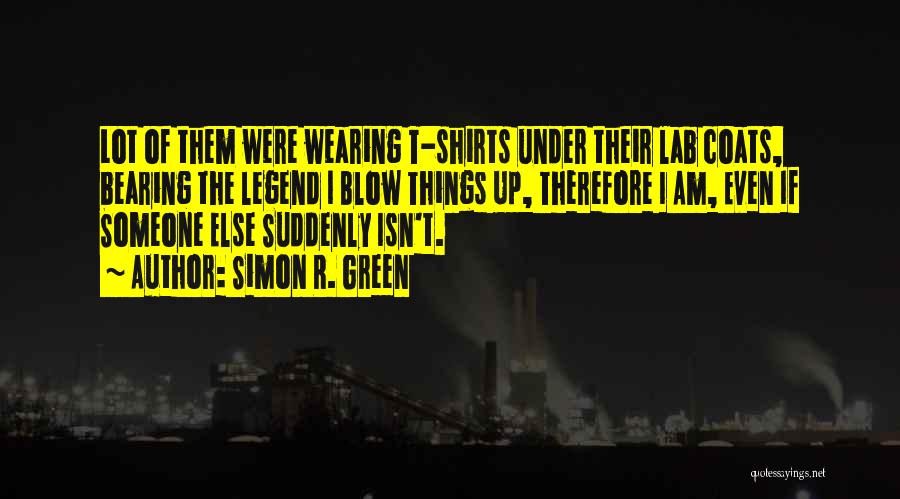 I Am Legend Quotes By Simon R. Green