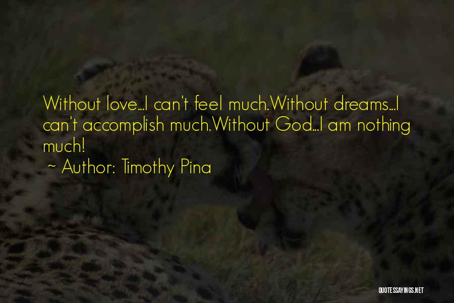 I Am Legend Quotes By Timothy Pina