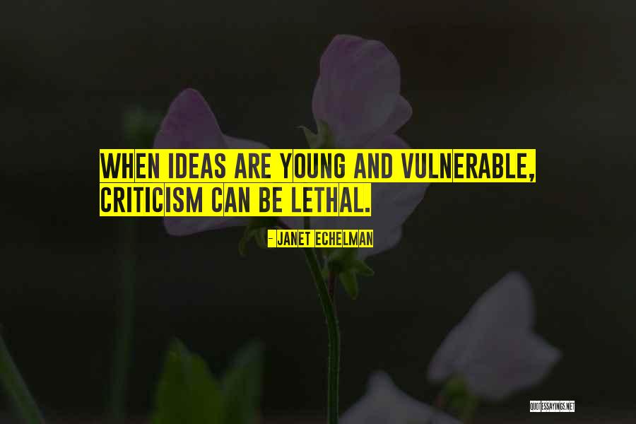I Am Lethal Quotes By Janet Echelman I Am Lethal Quotes By Janet Echelman