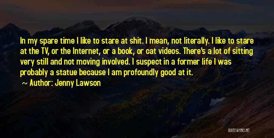 I Am Like A Book Quotes By Jenny Lawson