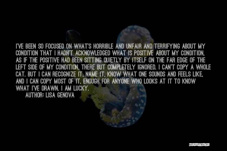 I Am Like A Cat Quotes By Lisa Genova