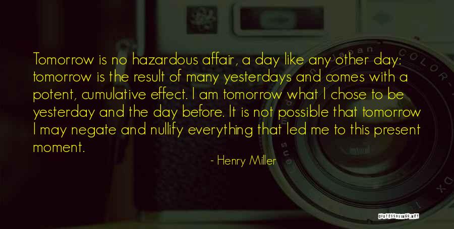 I Am Like A Quotes By Henry Miller