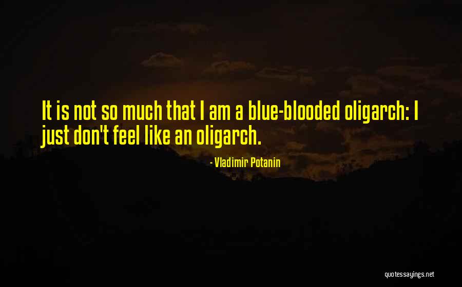 I Am Like A Quotes By Vladimir Potanin I Am Like A Quotes By Vladimir Potanin