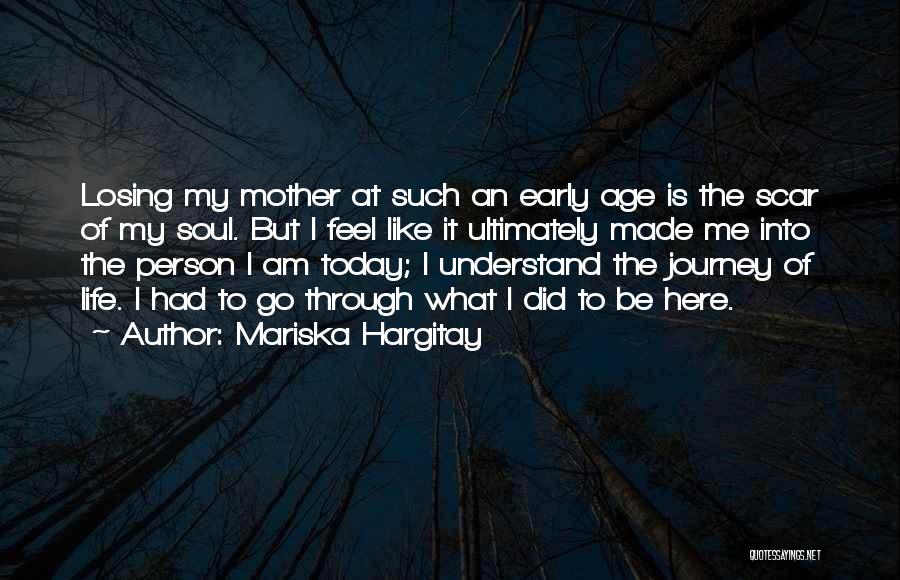 I Am Like My Mother Quotes By Mariska Hargitay