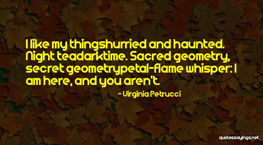 I Am Like Tea Quotes By Virginia Petrucci I Am Like Tea Quotes By Virginia Petrucci