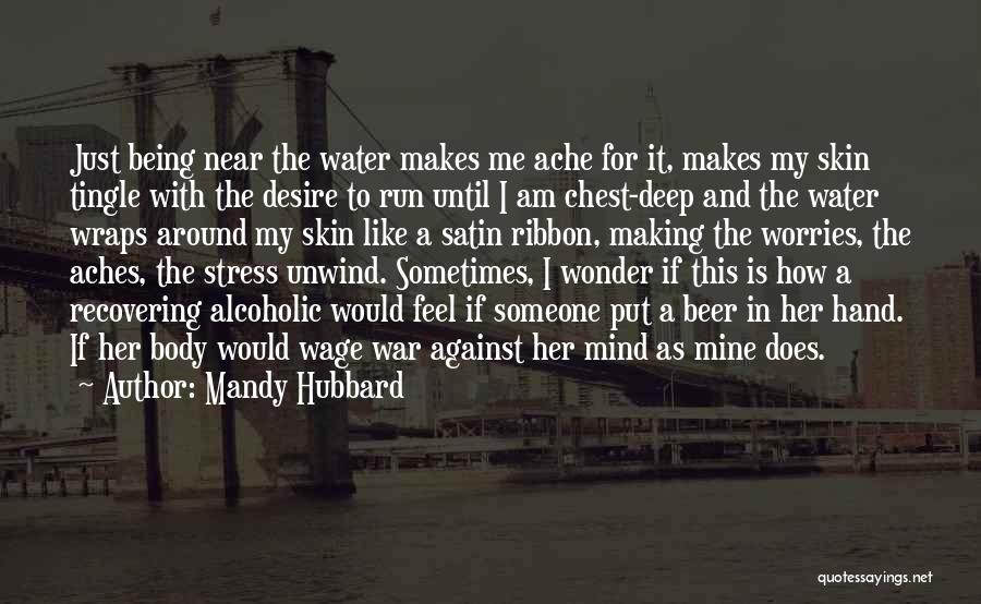 I Am Like Water Quotes By Mandy Hubbard