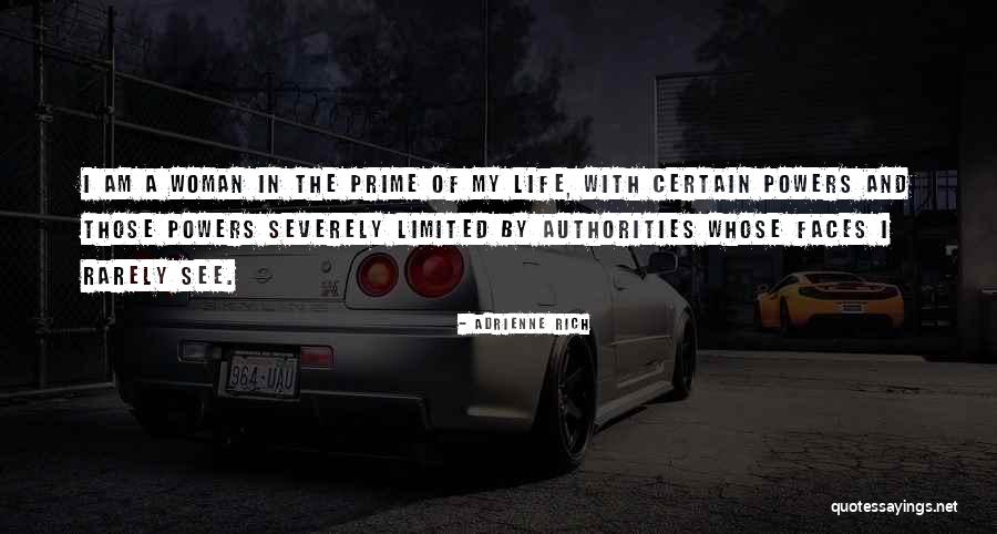 I Am Limited Quotes By Adrienne Rich I Am Limited Quotes By Adrienne Rich