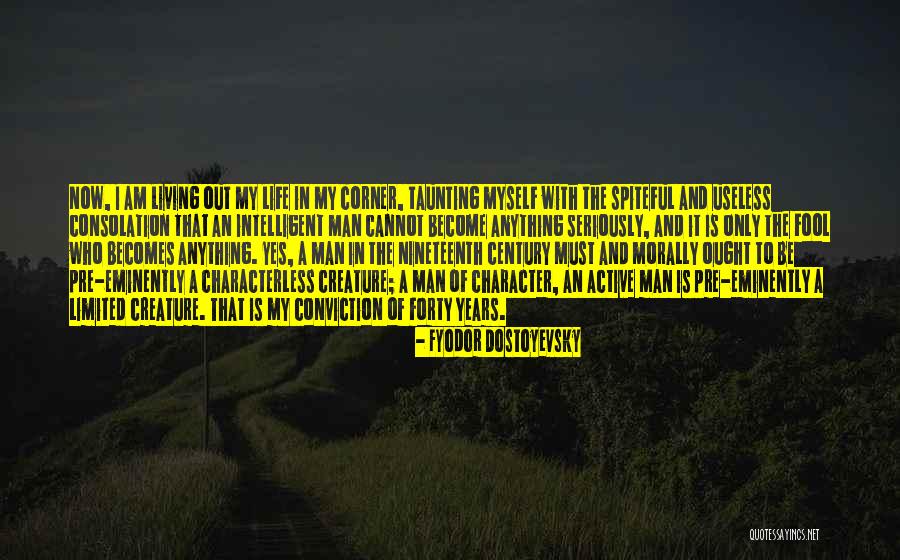I Am Limited Quotes By Fyodor Dostoyevsky I Am Limited Quotes By Fyodor Dostoyevsky
