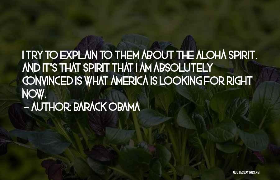 I Am Looking Quotes By Barack Obama