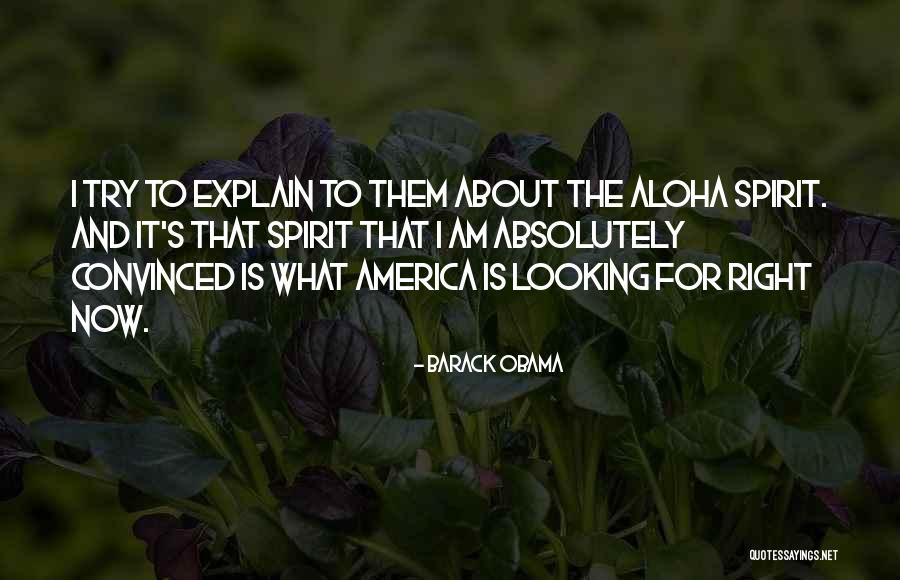 I Am Looking Quotes By Barack Obama