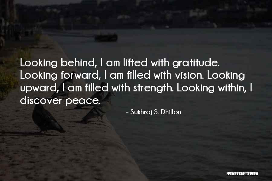 I Am Looking Quotes By Sukhraj S. Dhillon