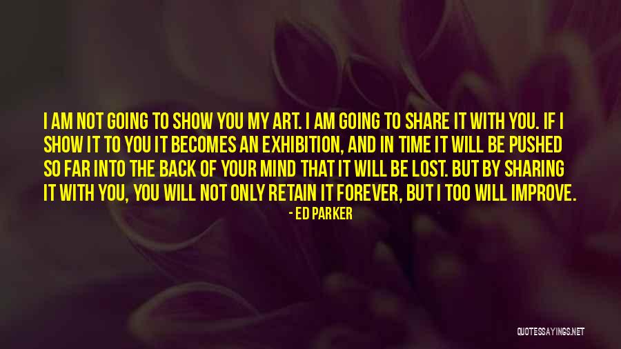 I Am Lost In You Quotes By Ed Parker