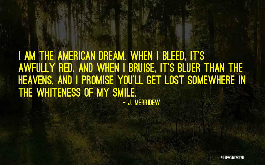 I Am Lost In You Quotes By J. Merridew