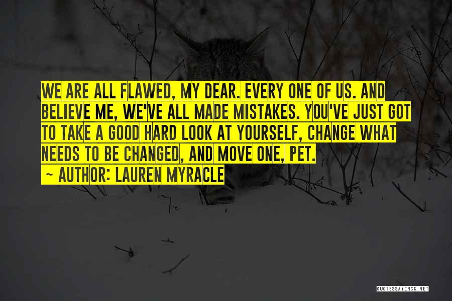 I Am Made Of Flaws Quotes By Lauren Myracle