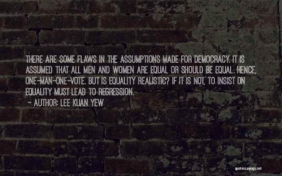 I Am Made Of Flaws Quotes By Lee Kuan Yew