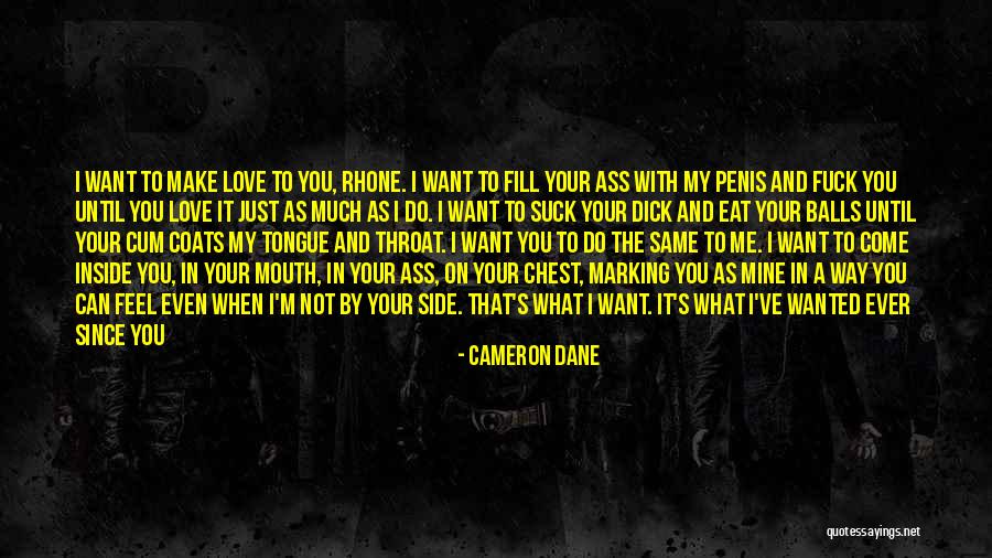 I Am Me And I Love Myself Quotes By Cameron Dane