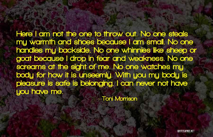 I Am Me Like It Or Not Quotes By Toni Morrison I Am Me Like It Or Not Quotes By Toni Morrison