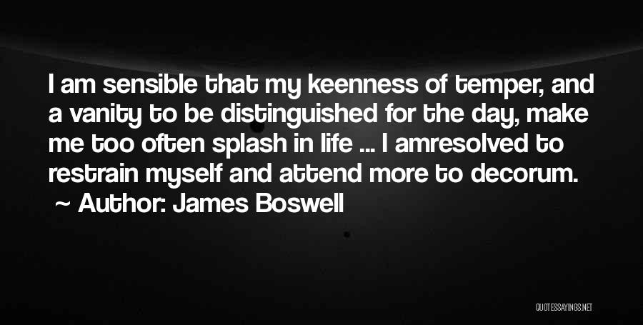 I Am Me Myself Quotes By James Boswell