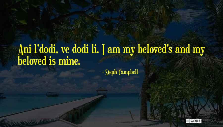 I Am Mine Quotes By Steph Campbell