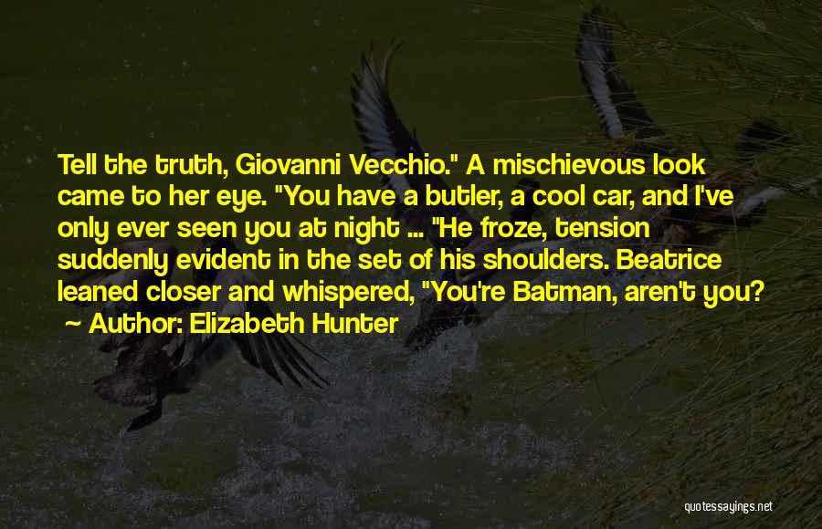 I Am Mischievous Quotes By Elizabeth Hunter
