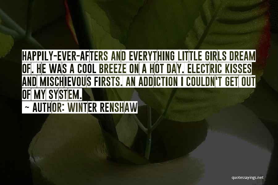 I Am Mischievous Quotes By Winter Renshaw