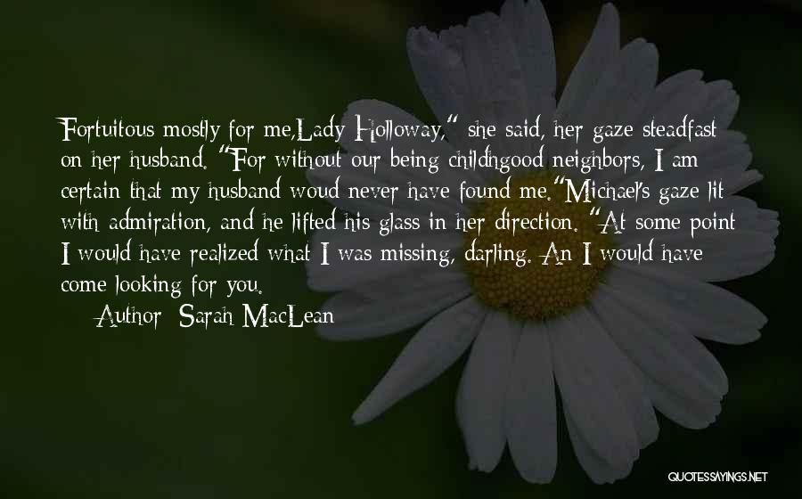 I Am Missing You Quotes By Sarah MacLean