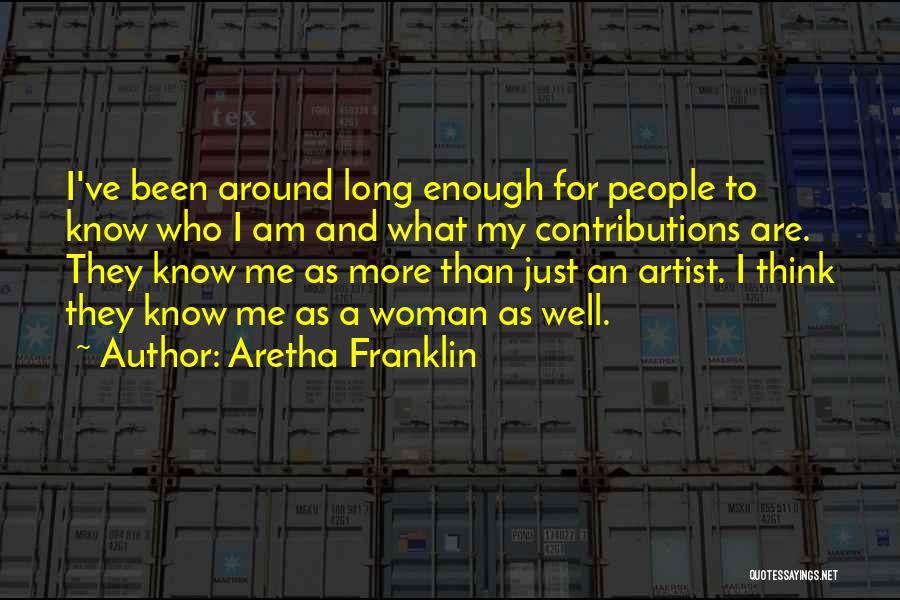 I Am More Than Enough Quotes By Aretha Franklin