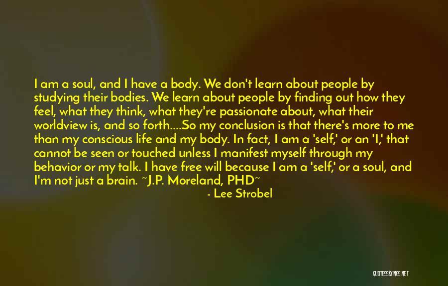 I Am More Than My Body Quotes By Lee Strobel