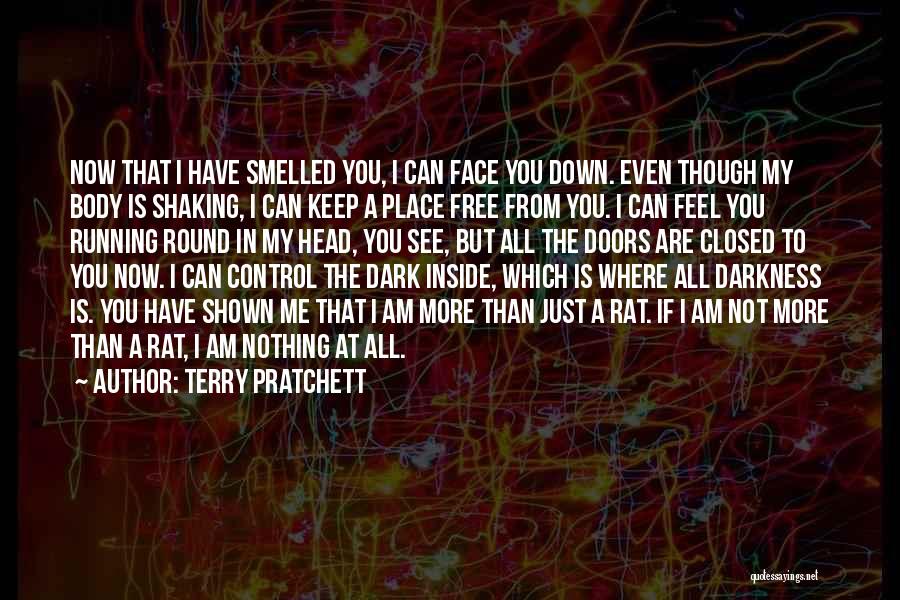 I Am More Than My Body Quotes By Terry Pratchett