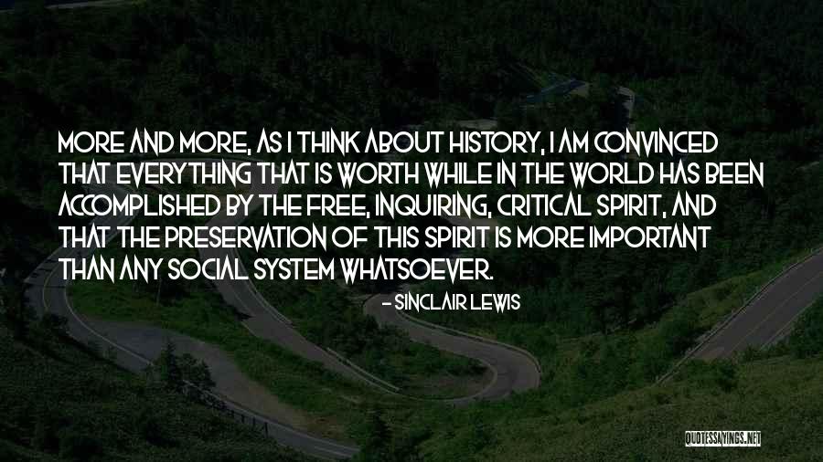 I Am More Than This Quotes By Sinclair Lewis