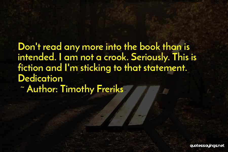 I Am More Than This Quotes By Timothy Freriks