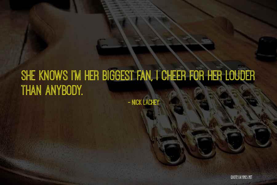 I Am My Biggest Fan Quotes By Nick Lachey I Am My Biggest Fan Quotes By Nick Lachey