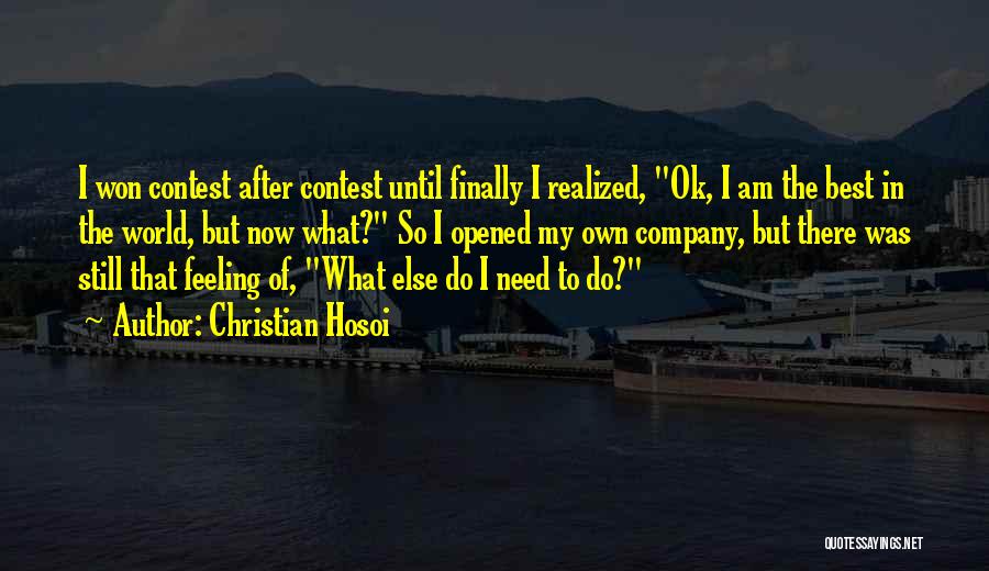 I Am My Own Company Quotes By Christian Hosoi