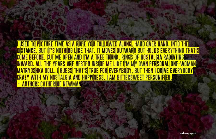 I Am My Own Happiness Quotes By Catherine Newman