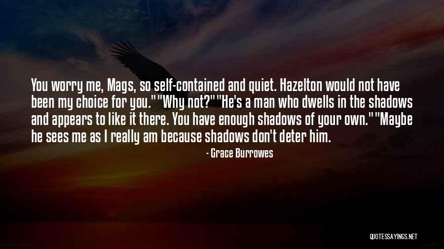 I Am My Own Self Quotes By Grace Burrowes I Am My Own Self Quotes By Grace Burrowes
