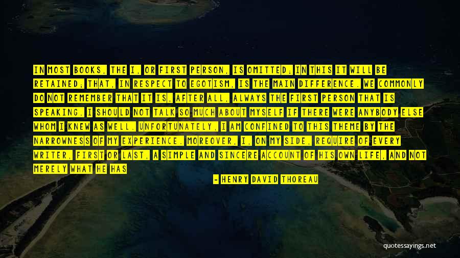 I Am My Own Self Quotes By Henry David Thoreau I Am My Own Self Quotes By Henry David Thoreau