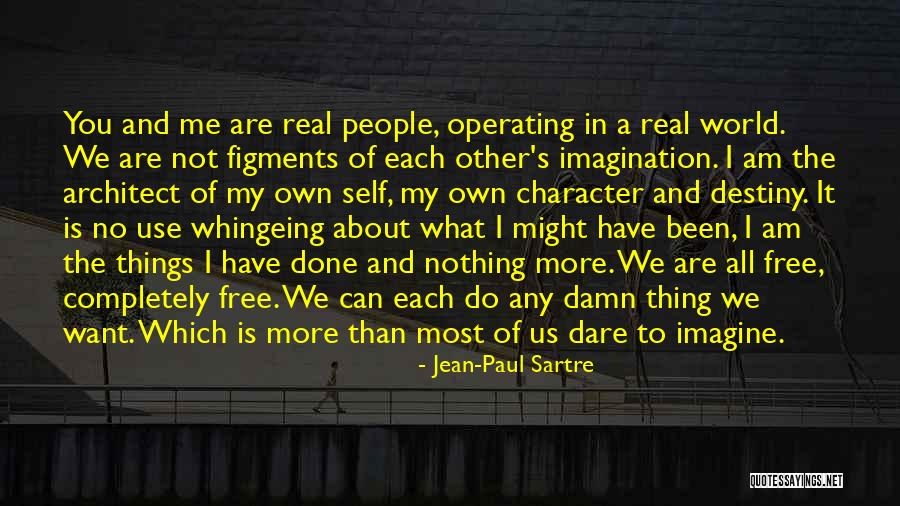 I Am My Own Self Quotes By Jean-Paul Sartre I Am My Own Self Quotes By Jean-Paul Sartre
