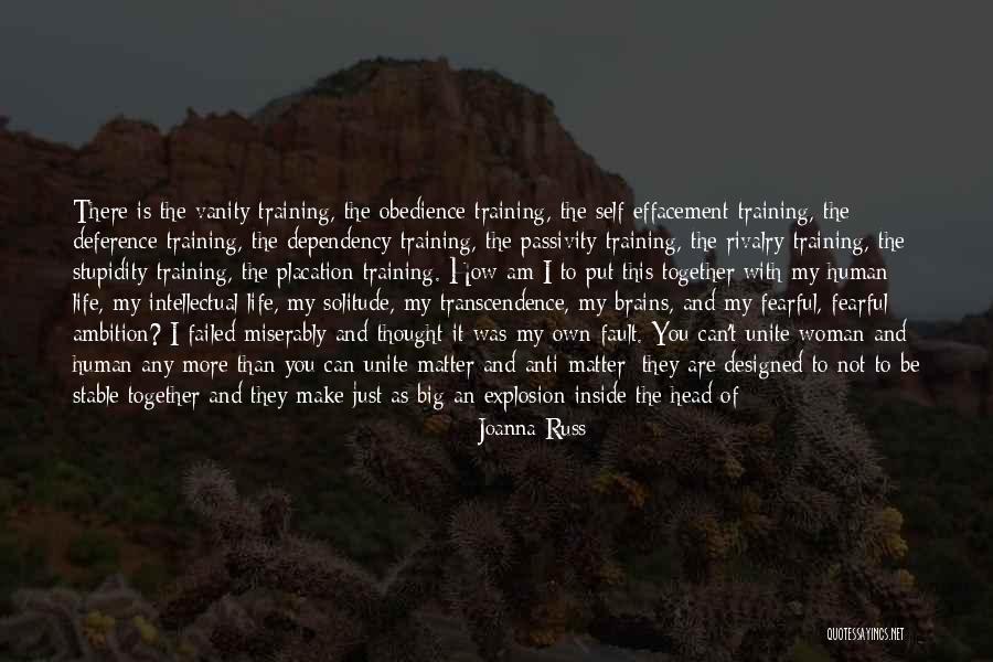 I Am My Own Self Quotes By Joanna Russ I Am My Own Self Quotes By Joanna Russ