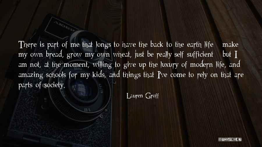 I Am My Own Self Quotes By Lauren Groff I Am My Own Self Quotes By Lauren Groff