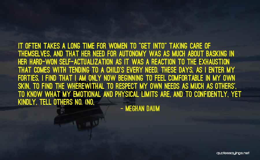 I Am My Own Self Quotes By Meghan Daum I Am My Own Self Quotes By Meghan Daum