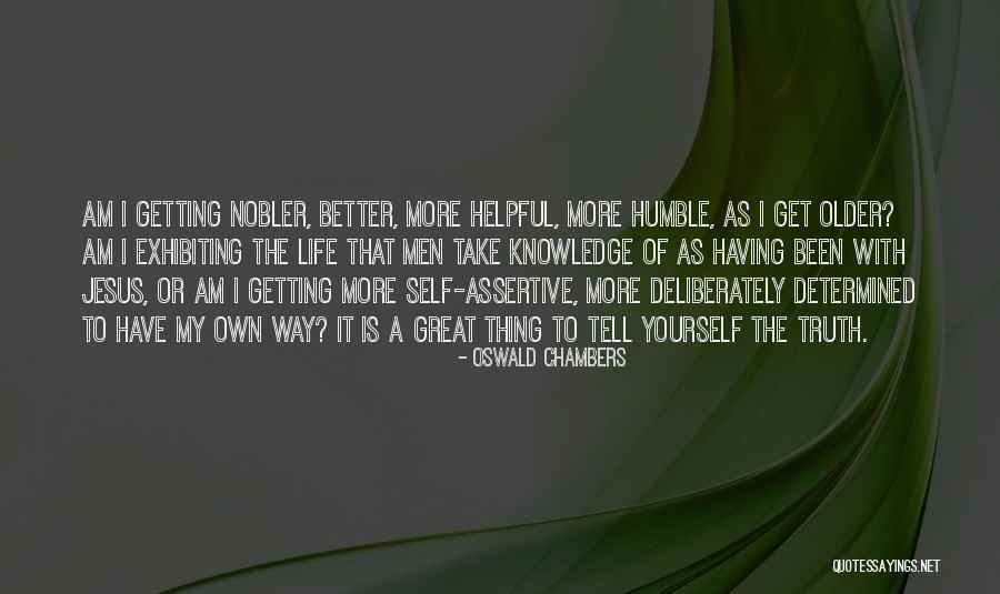 I Am My Own Self Quotes By Oswald Chambers I Am My Own Self Quotes By Oswald Chambers