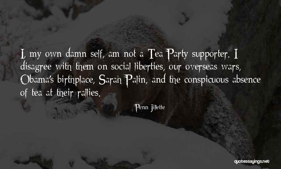 I Am My Own Self Quotes By Penn Jillette I Am My Own Self Quotes By Penn Jillette