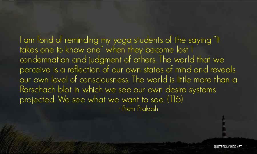 I Am My Own Self Quotes By Prem Prakash I Am My Own Self Quotes By Prem Prakash