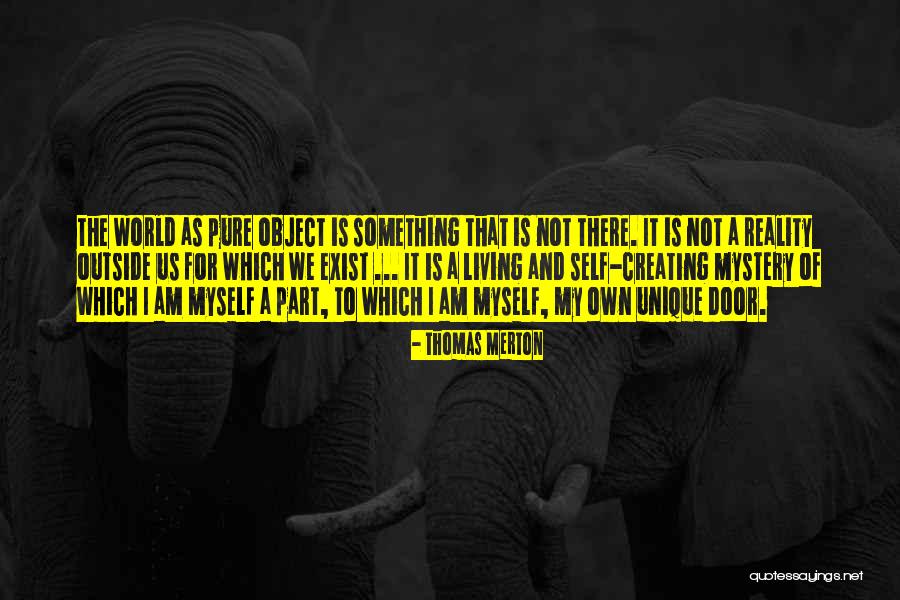 I Am My Own Self Quotes By Thomas Merton I Am My Own Self Quotes By Thomas Merton