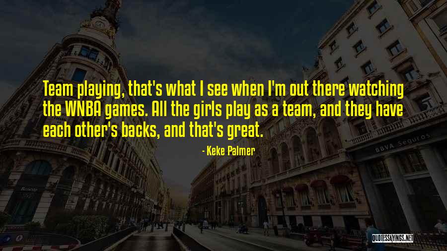 I Am My Own Team Quotes By Keke Palmer