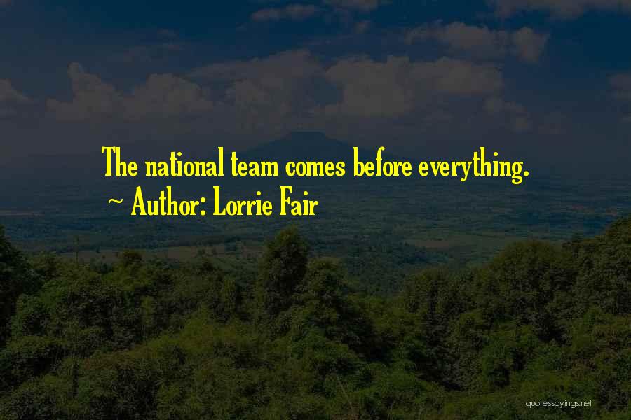 I Am My Own Team Quotes By Lorrie Fair