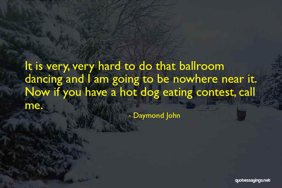 I Am Near You Quotes By Daymond John I Am Near You Quotes By Daymond John