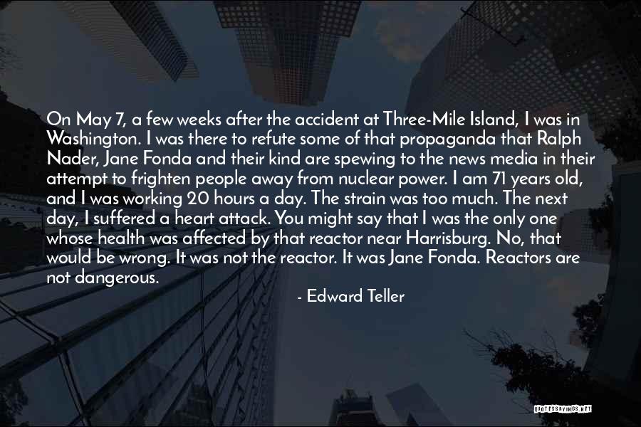 I Am Near You Quotes By Edward Teller I Am Near You Quotes By Edward Teller