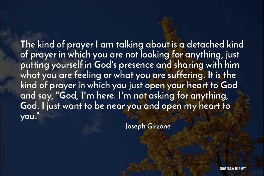 I Am Near You Quotes By Joseph Girzone I Am Near You Quotes By Joseph Girzone