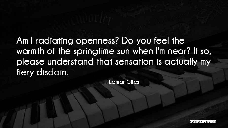 I Am Near You Quotes By Lamar Giles I Am Near You Quotes By Lamar Giles